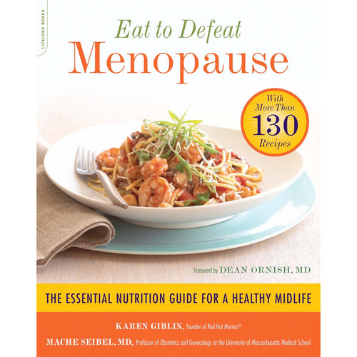 Eat To Defeat Menopause