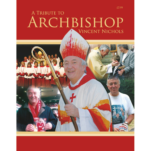 A Tribute to Archbishop Vincent Nichols