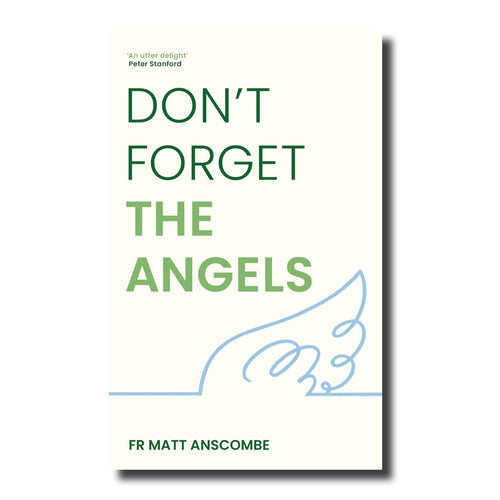 Don't Forget The Angels