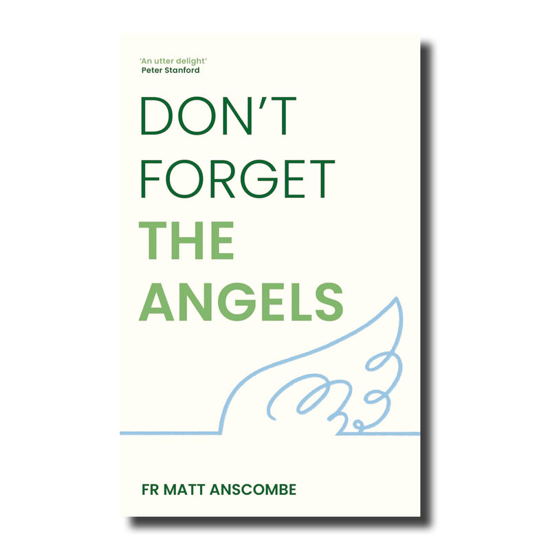 Don't Forget The Angels