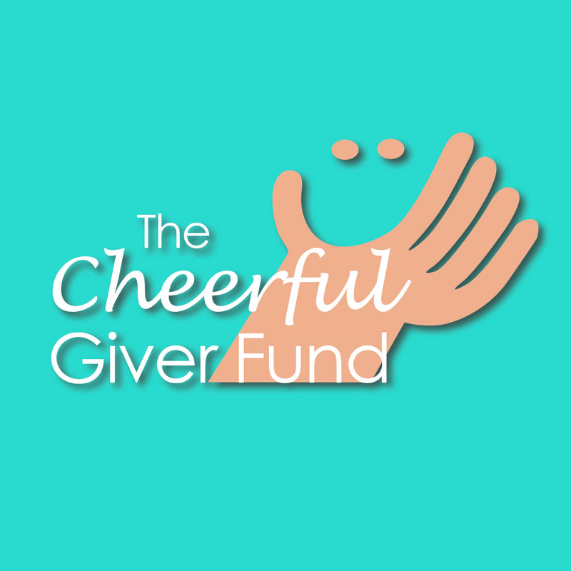 Cheerful Giver Fund