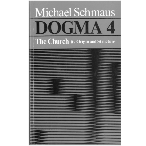 Dogma4 The Church and its Origin