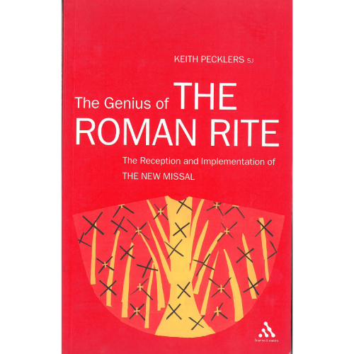 The Genius of the Roman Rite