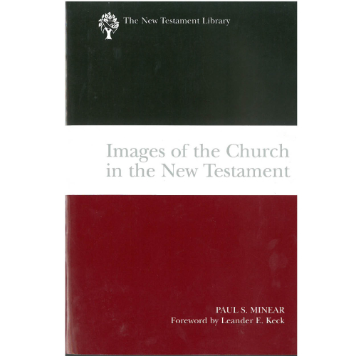 Images of the Church in the New Testament