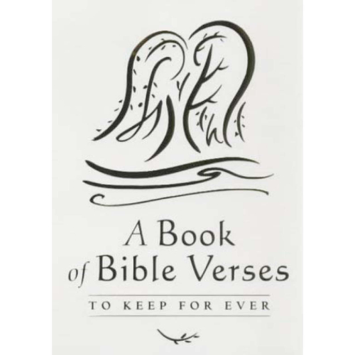 A Book of Bible Verses - To Keep For Ever